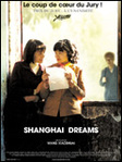 Shangha Dreams - Wang Xiaoshuai -- 05/04/06