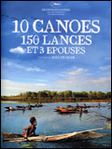 10 Canoes, 150 Lances Et 3 pouses - Rolf De Heer -- 09/01/07