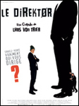 Le Direktor - Lars Von Trier -- 20/08/07
