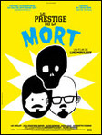 Le prestige de la mort - Luc Moullet -- 11/06/09