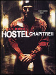 Hostel - Chapitre II - Eli Roth -- 18/09/07