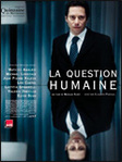La Question humaine - Nicolas Klotz -- 15/11/07