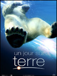 Un jour sur Terre - Alastair Fothergill & Mark Linfield -- 28/10/07