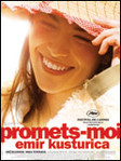 Promets-moi - Emir Kusturica -- 07/02/08