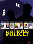 Vous tes de la police ? - Romuald Beugnon -- 24/01/08