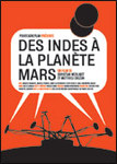 Des Indes  la plante Mars - Christian Merlhiot & Mathieu Orlan -- 10/05/08