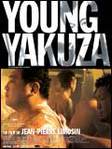 Young Yakusa - Jean-Pierre Limosin -- 13/04/08