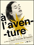 A l'aventure - Jean-Claude Brisseau -- 15/04/09