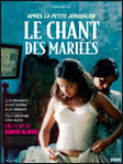 Le Chant des maries - Karin Albou -- 07/01/09