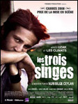 Les Trois Singes - Nuri Bilge Ceylan -- 07/03/09