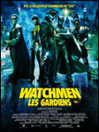 Watchmen - Les Gardiens - Zack Snyder -- 21/03/09