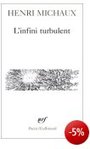LInfini turbulent - Henri Michaux -- 03/10/06