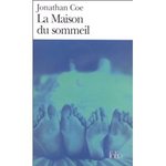 La maison du sommeil - Jonathan Coe -- 05/02/07