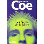 Les nains de la mort - Jonathan Coe -- 28/02/07