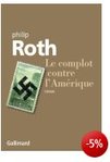 Le complot contre l'Amrique - Philip Roth -- 26/04/06