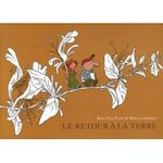 Le retour � la terre, Int�grale tomes 1 2 & 3 - Ferri & Larcenet -- 07/06/07