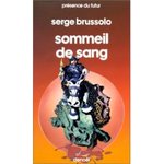 Sommeil de sang - Serge Brussolo -- 22/01/07