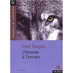 L'homme  l'envers - Fred Vargas -- 21/03/07