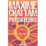 Prdateurs - Maxime Chattam -- 05/07/07