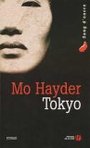 Tokyo - Mo Hayder -- 27/07/07