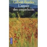 L'anne des coquelicots - Gilbert Bordes -- 03/04/07