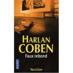 Faux Rebond - Harlan Coben -- 29/03/07