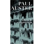 Dans le scriptorium - Paul Auster -- 29/03/07