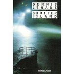 Shutter Island - Dennis Lehane -- 08/10/07