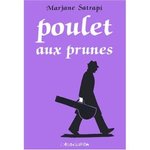 Poulet aux prunes - Marjane Satrapi -- 07/06/07