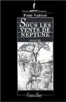 Sous les vents de Neptune - Fred Vargas -- 05/02/09