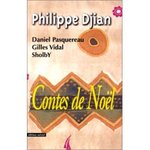 Contes de Nol - Philippe Djian & autres auteurs -- 17/12/06