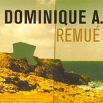 Remu - Dominique A -- 14/02/09