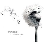 A new hope - Minipop -- 27/11/07