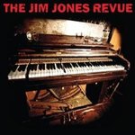 The Jim Jones Revue - The Jim Jones Revue -- 06/03/09