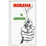 Le conformiste - Alberto Moravia -- 16/03/09