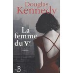 La femme du Ve - Douglas Kennedy -- 19/05/09