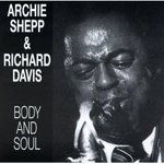 Body and Soul - Archie Shepp & Richard Davis -- 03/05/08