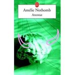 Attentat - Am�lie Nothomb -- 27/04/07