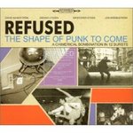 The Shape of Punk to come - Refused -- 31/08/07