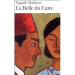 La Belle du Caire - Naguib Mahfouz -- 18/05/09