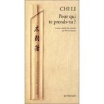 Pour qui te prends-tu ? - Chi Li -- 14/05/08