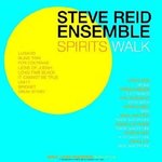Spirit Walk - Steve Reid Ensemble -- 20/10/07