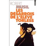 Les dsarrois de l'lve Trless - Robert Musil -- 03/04/09