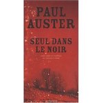 Seul dans le Noir - Paul Auster -- 09/06/09