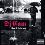 Liquid Hip-Hop - DJ Cam -- 02/05/09