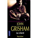 Le client - John Grisham -- 12/02/09