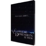 La Quatrime Dimension, le film - Collectif -- 10/02/09