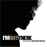 I'm not there - Original Soundtrack -- 11/01/08