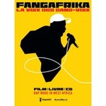 Fangafrika : La Voix Des Sans-Voix - Compilation -- 16/05/08