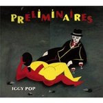 Preliminaires - Iggy Pop -- 07/06/09